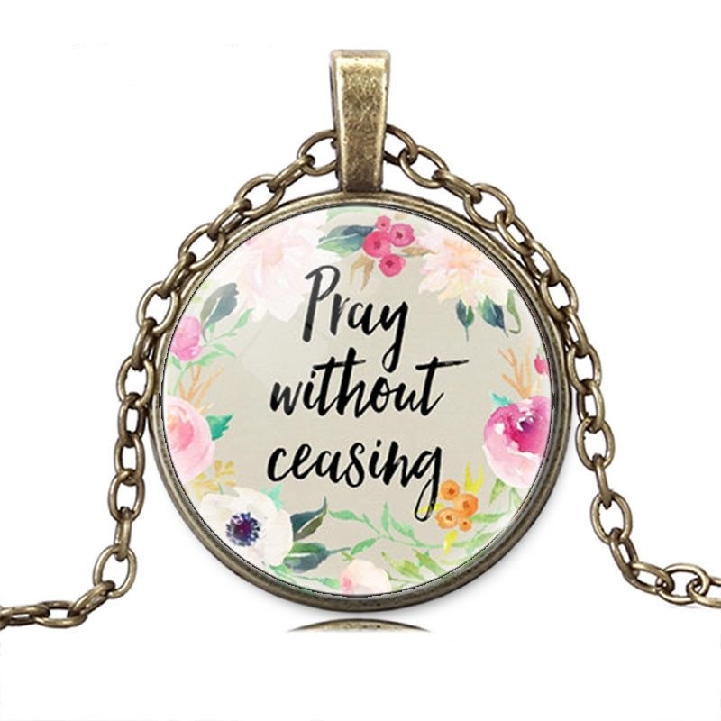Scripture Pendant Necklace Pray Without Ceasing Inspirational Christian