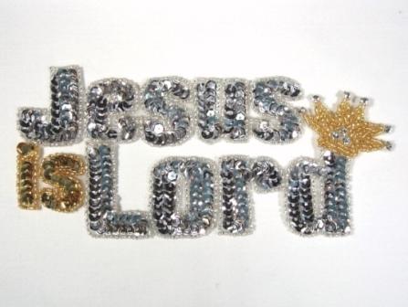 0370 Silver Jesus is Lord Sequin Beaded Applique